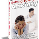Getting To Know Anxiety