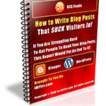 How to Write Blog Posts That SUCK Visitors In