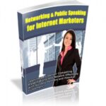 Networking Public Speaking For Internet Marketers