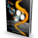 Better Choices Better Life