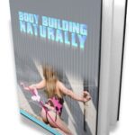 Body Building Naturally
