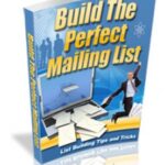 Build The Perfect Mailing List
