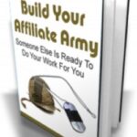 Build Your Affiliate Army