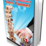 Building The Perfect Sales Funnel