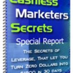 Cashless Marketers Secrets Special Report