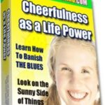 Cheerfulness as a Life Power