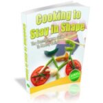 Cooking To Stay In Shape