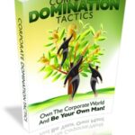 Corporate Domination Tactics