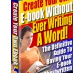 Create Your Own E Book Without Ever Writing A Word
