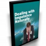 Dealing With Impotence Naturally