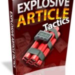 Explosive Article Tactics