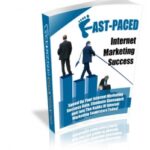 Fast Paced Internet Marketing Success
