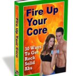 Fire Up Your Core – several ebooks
