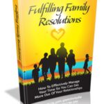Fulfilling Family Resolutions