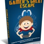 Gamer’s Great Escape