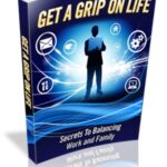 Get A Grip On Life