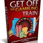 Get Off The Gambling Train