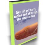 Get Rid Of Warts Moles And Skin Tags The Natural Way