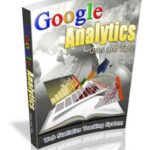 Google Analytics Uses And Tips