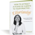 How To Attract Clients To Your Practice Effortlessly