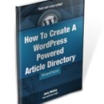 How To Create A WordPress Powered Article Directory