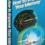 How to Improve Your Memory