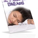 How To Interpret Your Dreams