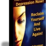 How To Stop Your Depression Now