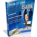 How To Use ClickBank