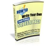 How To Write Your Own Lead Pulling Squeeze Page