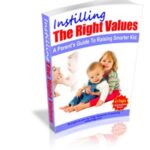 Instilling The Right Values