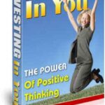 Investing In You The Power Of Positive Thinking