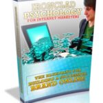 Ironclad Psychology For Internet Marketers
