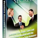 Joint Venture Success Secrets