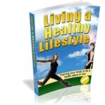 Living a Healthy Lifestyle