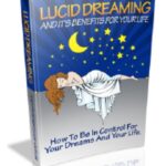 Lucid Dreaming And It s Benefits For Your Life