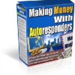 Making Money With Autoresponders