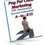 Pay Per Click Marketing A – To – Z